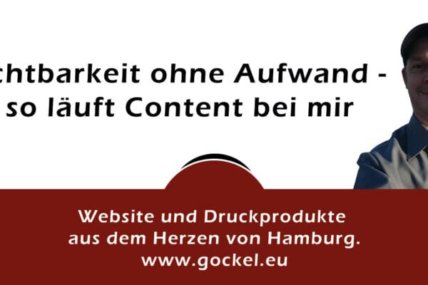 Sichtbarkeit ohne Aufwand - so läuft Content bei mir